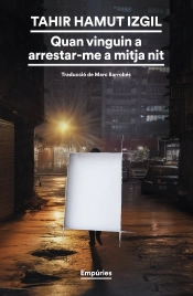 Quan Vinguin A Arrestar Me A Mitja Nit