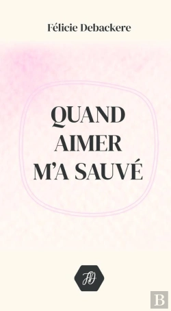 Bertrand.pt - Quand Aimer M'A Sauvé 2e Éd.