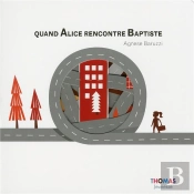 Quand Alice Rencontre Baptiste