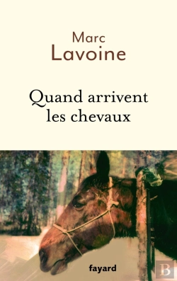 Bertrand.pt - Quand Arrivent Les Chevaux