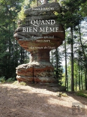 Quand Bien Même...