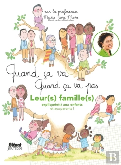 Bertrand.pt - Quand Ça Va, Quand Ça Va Pas : Leur(S) Famille(S) Expliquée(S) Aux Enfants Et Aux Parents !