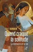 Quand Craque La Solitude