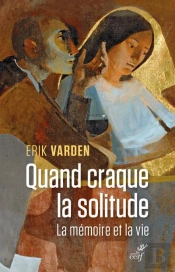 Quand Craque La Solitude