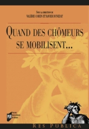 Quand Des Chômeurs Se Mobilisent...