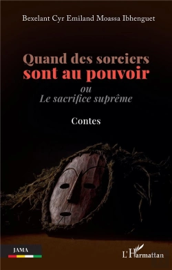 Bertrand.pt - Quand Des Sorciers Sont Au Pouvoir - Ou Le Sacrifice Supreme - Contes
