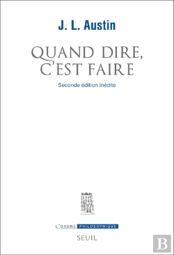 Bertrand.pt - Quand Dire, C'Est Faire  (Seconde Edition Inedite)