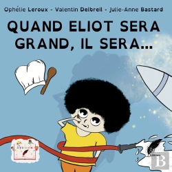 Bertrand.pt - Quand Eliot Sera Grand, Il Sera...