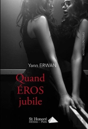 Quand Eros Jubile