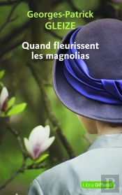 Quand Fleurissent Les Magnolias