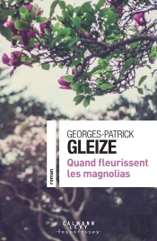Quand Fleurissent Les Magnolias