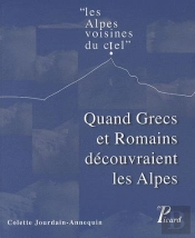 Quand Grecs Et Romains Découvraient Les Alpes