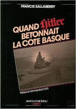 Bertrand.pt - Quand Hitler Betonnait La Cote Basque