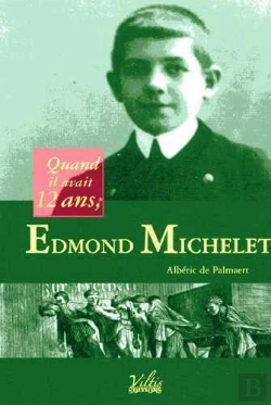 Bertrand.pt - Quand Il Avait 12 Ans, Edmond Michelet