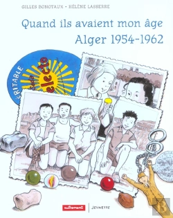 Bertrand.pt - Quand Ils Avaient Mon Age ; Algerie1954-1962