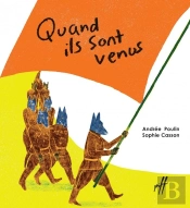 Quand Ils Sont Venus