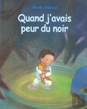 Quand J'Ai Eu Peur Du Noir