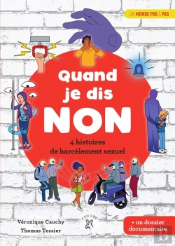 Bertrand.pt - Quand Je Dis Non : 4 Histoires De Harcèlement Sexuel