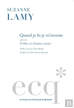 Bertrand.pt - Quand Je Lis Je M'Invente Suivi De D'Elles Et Autres Textes