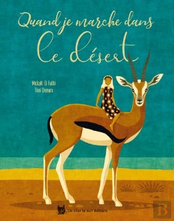Bertrand.pt - Quand Je Marche Dans Le Desert