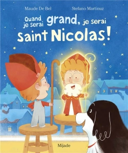 Bertrand.pt - Quand Je Serai Grand, Je Serai Saint Nicolas !