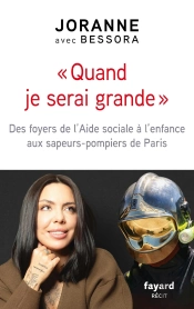 'Quand Je Serai Grande' : Des Foyers De L'Aide Sociale À L'Enfance Aux Sapeurs-Pompiers De Paris