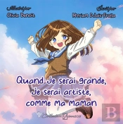 Quand Je Serai Grande, Je Serai Artiste, Comme Ma Maman