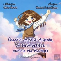 Bertrand.pt - Quand Je Serai Grande, Je Serai Artiste, Comme Ma Maman