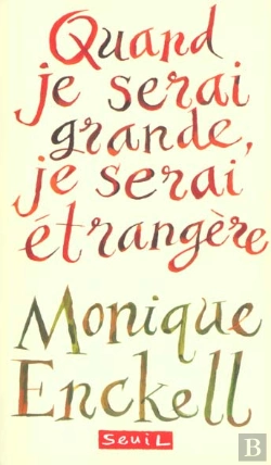 Bertrand.pt - Quand Je Serai Grande, Je Serai Etrangere