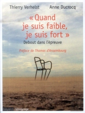 Quand Je Suis Faible, Je Suis Fort