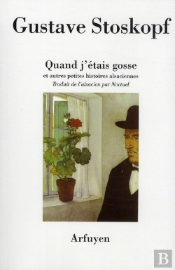 Bertrand.pt - Quand J'Étais Gosse ; Et Autres Petites Histoire Alsaciennes