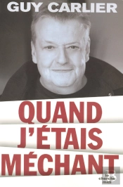 Quand J'Étais Méchant