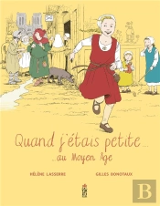 Quand J'Étais Petite Au Moyen Age