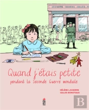 Quand J'Étais Petite Pendant La Seconde Guerre Mondiale