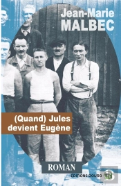 (Quand) Jules Devient Eugène
