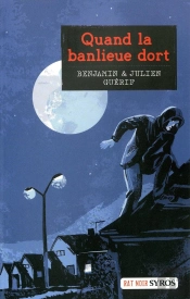Quand La Banlieue Dort