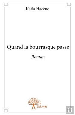 Bertrand.pt - Quand La Bourrasque Passe