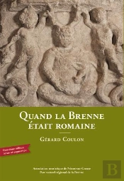 Quand La Brenne Était Romaine (2e Édition)