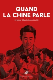 Quand La Chine Parle