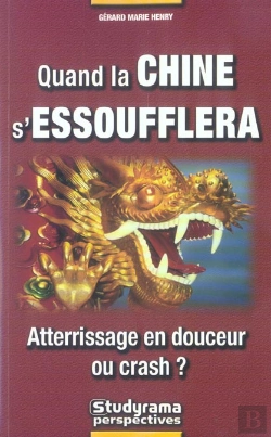 Bertrand.pt - Quand La Chine S'Essoufflera ; Atterrissage En Douceur Ou Crash ?