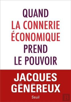 Bertrand.pt - Quand La Connerie Économique Prend Le Pouvoir