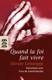 Quand La Foi Fait Vivre