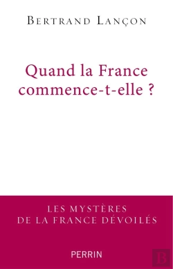 Bertrand.pt - Quand La France Commence-T-Elle ?