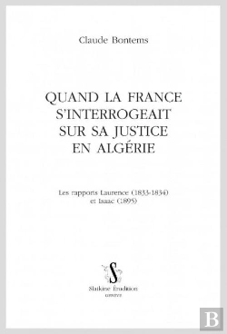 Bertrand.pt - Quand La France S'Interrogeait Sur Sa Justice En Algérie