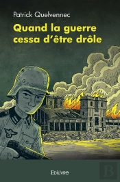 Quand La Guerre Cessa D'Être Drôle
