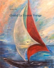 Quand La Licorne Voyage