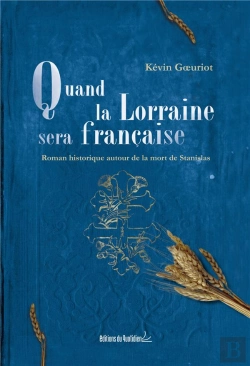 Bertrand.pt - Quand La Lorraine Sera Française