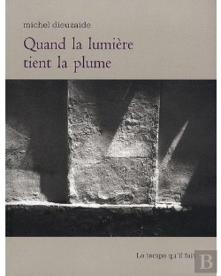 Bertrand.pt - Quand La Lumière Tient La Plume