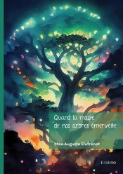 Quand La Magie De Nos Arbres Émerveille