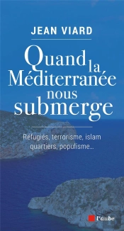 Quand La Méditerranée À Nouveau Nous Submerge